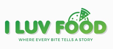 I Luv Food — Where Every Bite Tells a Story